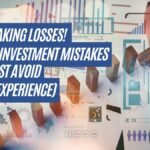 Stop Making Losses! 5 Fatal Investment Mistakes You Must Avoid (From Experience)