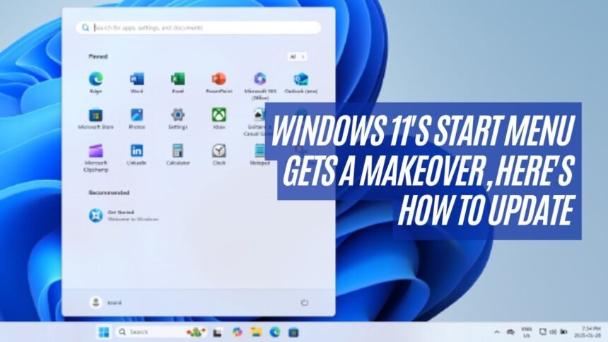 Windows 11's Start Menu Gets a Makeover, Here's How to Update