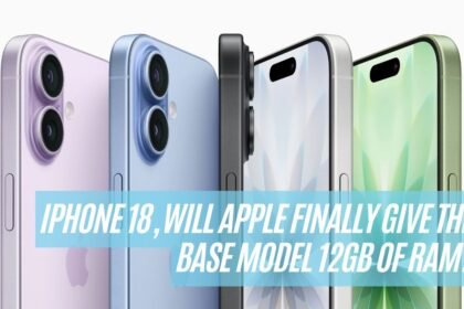 iPhone 18, Will Apple Finally Give the Base Model 12GB of RAM