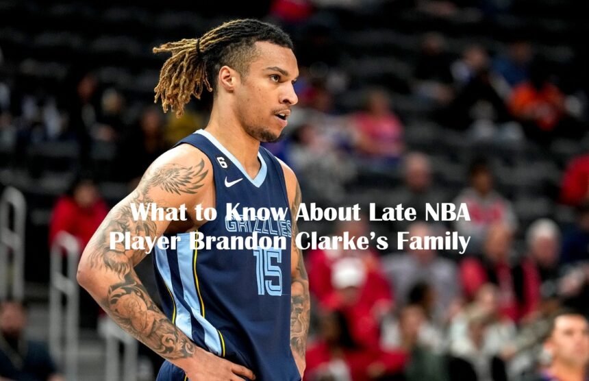 Brandon Clarke’s